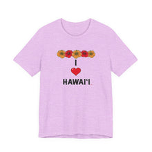 Load image into Gallery viewer, Unisex Tee: I Heart Hawai'i