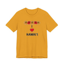 Load image into Gallery viewer, Unisex Tee: I Heart Hawai'i