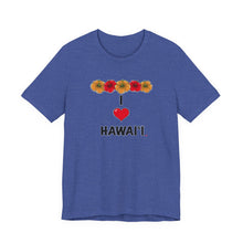 Load image into Gallery viewer, Unisex Tee: I  Heart Hawai'i
